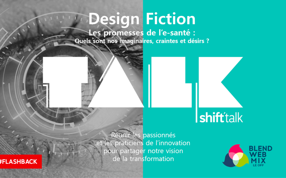 #Flashback : Shift’Talk E-Santé