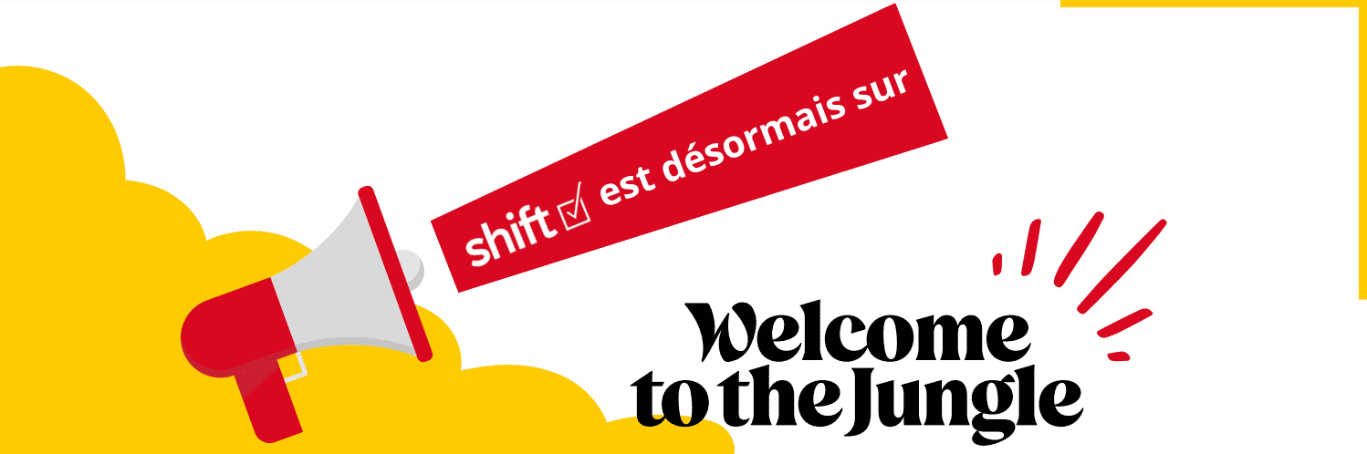 Shift est désormais sur Welcome to The Jungle Shift est sur Welcome to The Jungle.