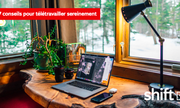 7 CONSEILS POUR TÉLÉTRAVAILLER EFFICACEMENT PENDANT LE CONFINEMENT