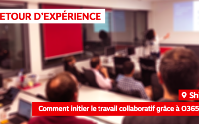 RETOUR D&rsquo;EXPÉRIENCE SUR OFFICE 365 !