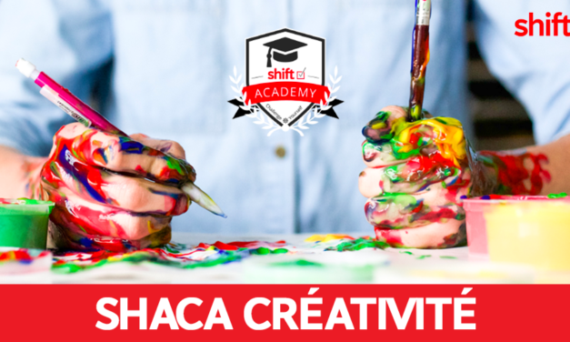SHIFT ACADEMY CRÉATIVITÉ