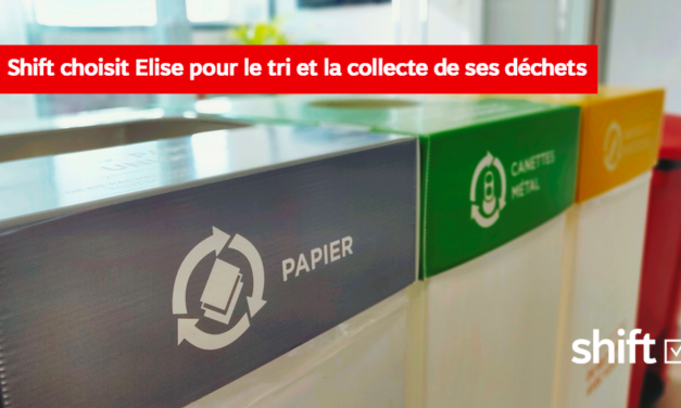 SHIFT CHOISIT ELISE POUR LA COLLECTE ET LE TRI DE SES DÉCHETS !