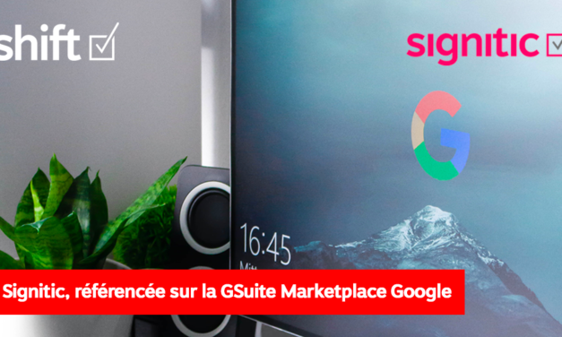 SIGNITIC X GSUITE MARKETPLACE GOOGLE