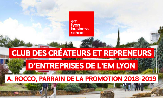 PARRAINAGE DU CLUB DES CRÉATEURS REPRENEURS D’ENTREPRISES DE L’EMLYON
