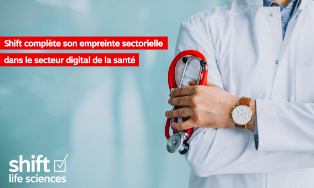 Le cabinet de conseil Shift complète son empreinte sectorielle dans le secteur digital de la santé