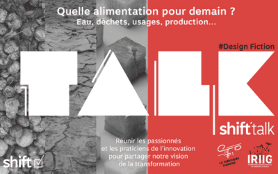 Shift’Talk / Les enjeux de l’alimentation du futur