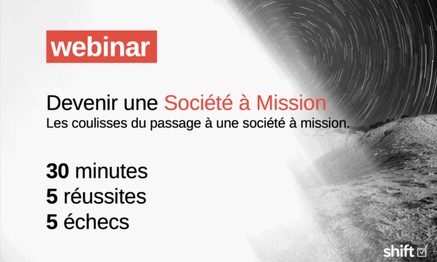 Webinaire : Les coulisses du passage à une société à mission